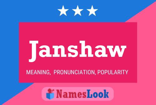 Janshaw Name Poster