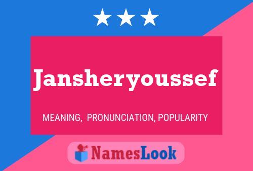 Jansheryoussef Name Poster