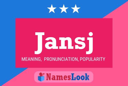 Jansj Name Poster