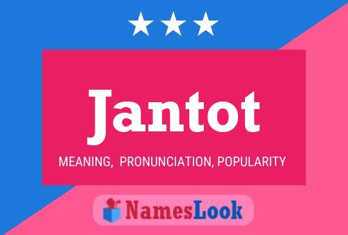 Jantot Name Poster