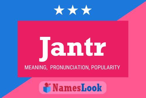 Jantr Name Poster