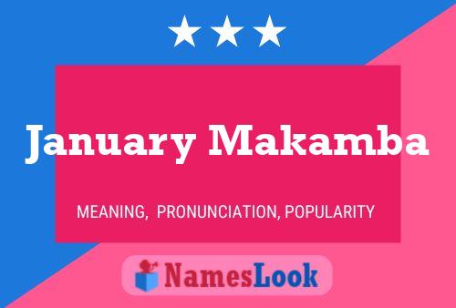 January Makamba Name Poster