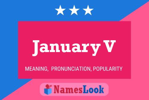 January V Name Poster