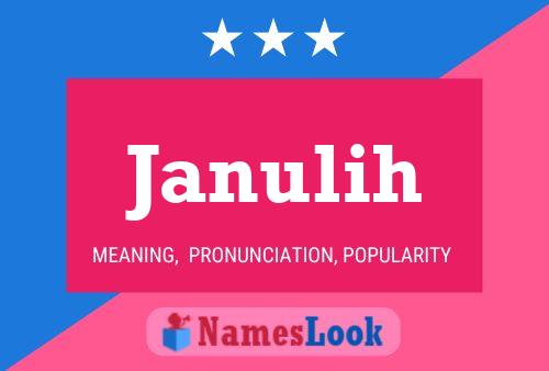 Janulih Name Poster