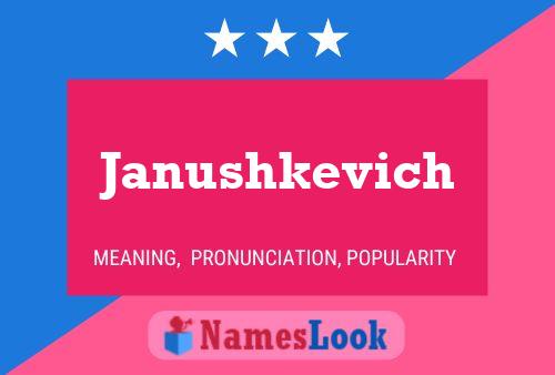 Janushkevich Name Poster