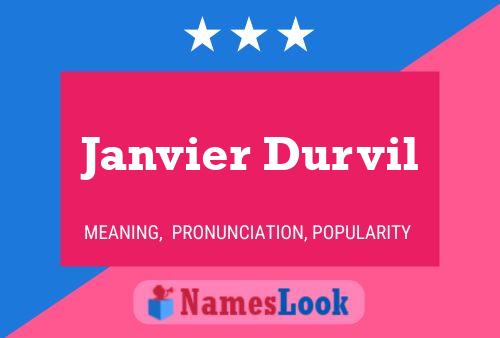 Janvier Durvil Name Poster