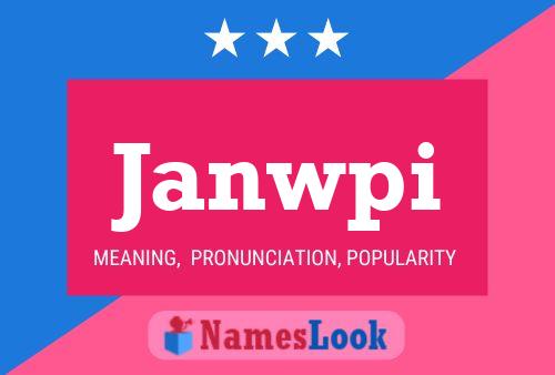 Janwpi Name Poster