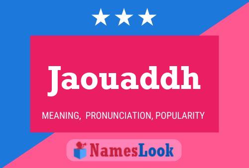 Jaouaddh Name Poster