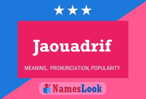 Jaouadrif Name Poster