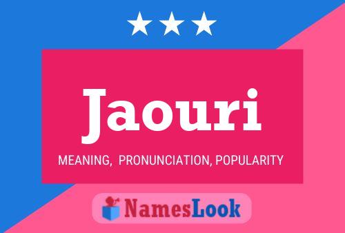 Jaouri Name Poster