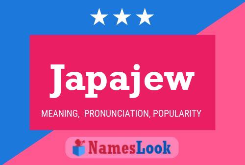 Japajew Name Poster