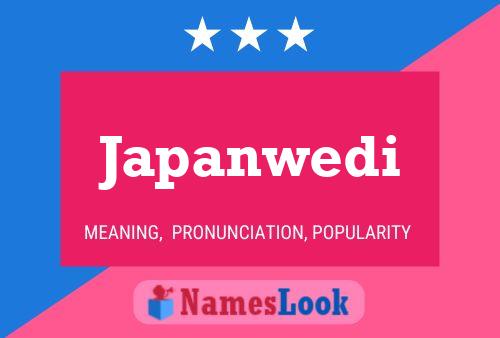 Japanwedi Name Poster