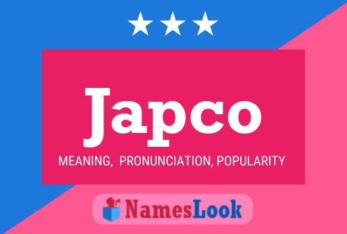 Japco Name Poster