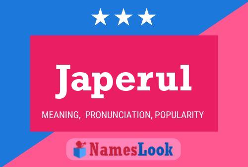 Japerul Name Poster