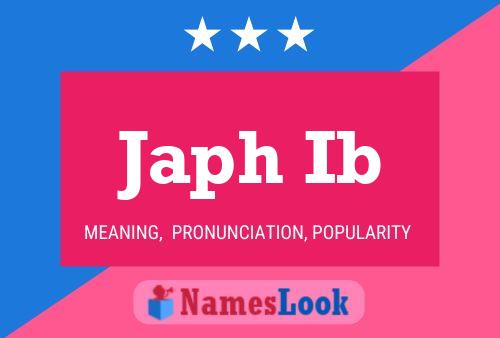 Japh Ib Name Poster