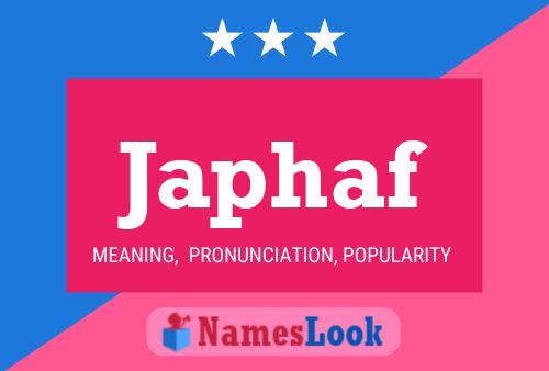 Japhaf Name Poster