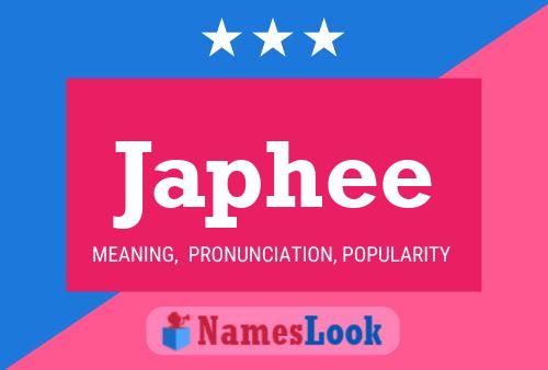 Japhee Name Poster