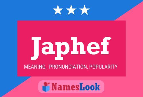 Japhef Name Poster