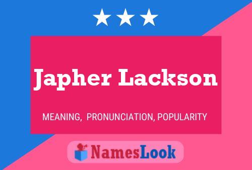 Japher Lackson Name Poster