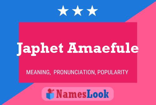 Japhet Amaefule Name Poster