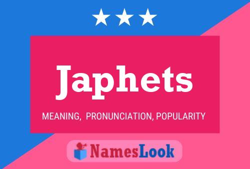 Japhets Name Poster