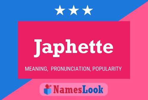 Japhette Name Poster