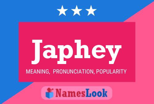 Japhey Name Poster