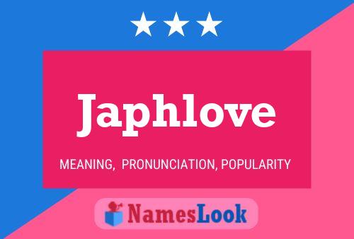 Japhlove Name Poster