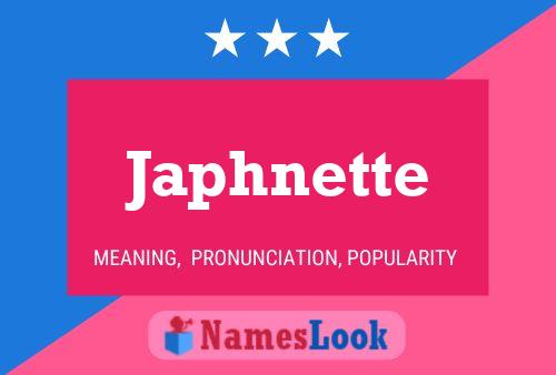 Japhnette Name Poster