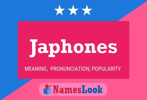 Japhones Name Poster