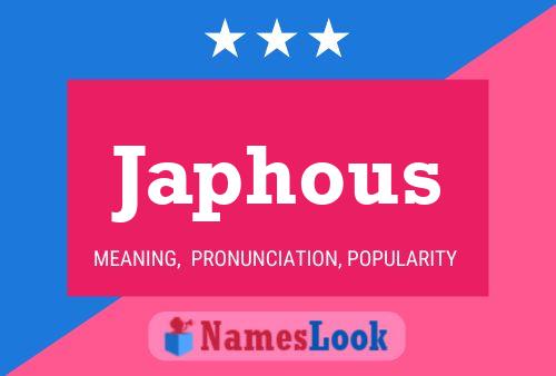 Japhous Name Poster