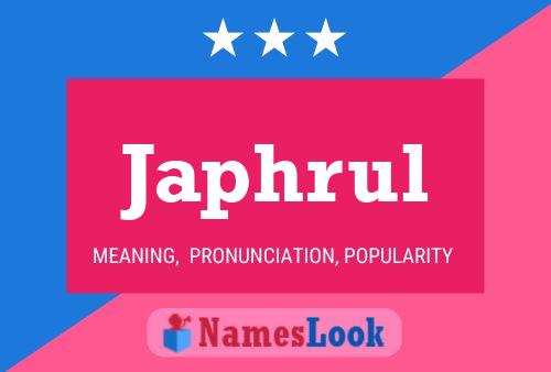 Japhrul Name Poster