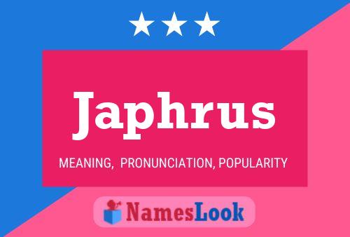 Japhrus Name Poster