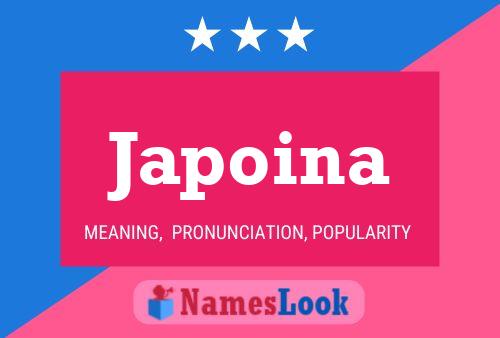 Japoina Name Poster