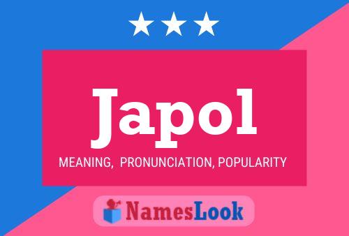 Japol Name Poster