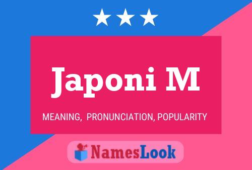 Japoni M Name Poster