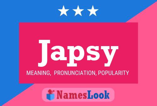 Japsy Name Poster