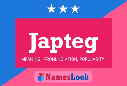 Japteg Name Poster