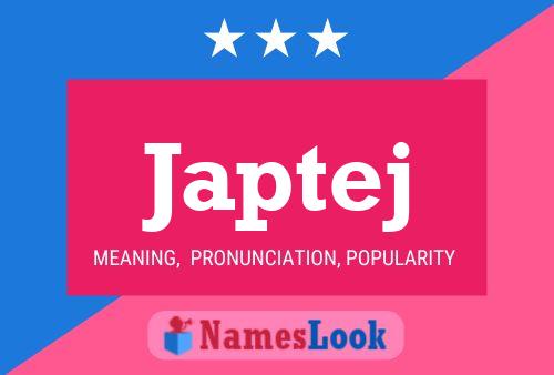 Japtej Name Poster