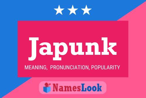 Japunk Name Poster