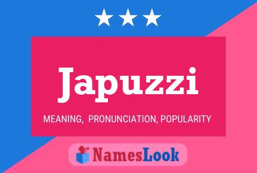 Japuzzi Name Poster