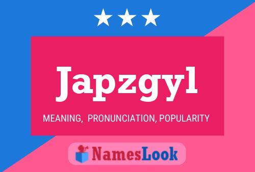 Japzgyl Name Poster