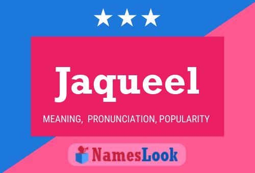 Jaqueel Name Poster