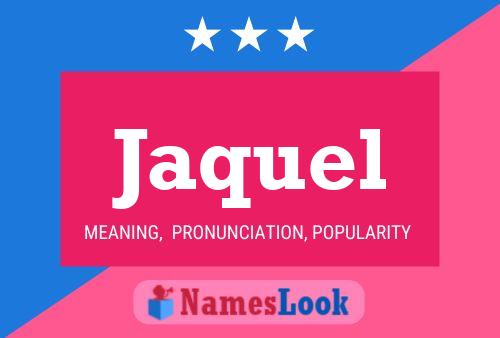 Jaquel Name Poster