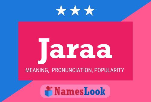 Jaraa Name Poster