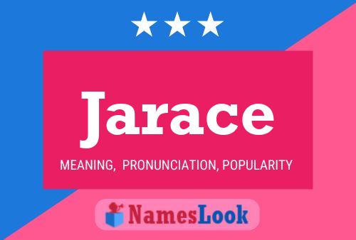 Jarace Name Poster