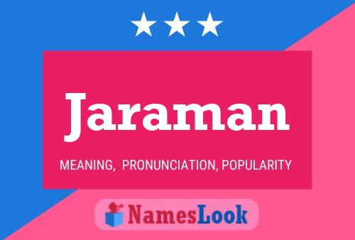 Jaraman Name Poster