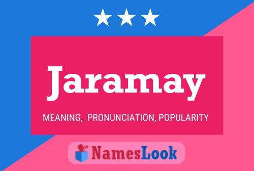 Jaramay Name Poster