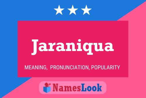 Jaraniqua Name Poster