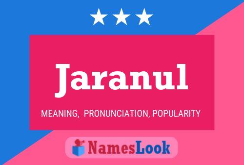 Jaranul Name Poster